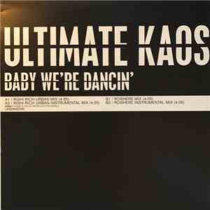 Ultimate Kaos - Baby We're Dancing