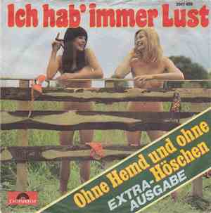 Unknown Artist - Ich Hab' Immer Lust (Ohne Hemd Und Ohne Höschen)