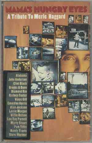 Various - Mama's Hungry Eyes - A Tribute To Merle Haggard