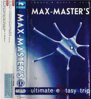 Various - Max-Master's: Ultimate Extasy Trip