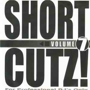 Various - Short Cutz! Volume 7