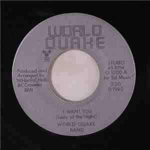 World Quake Band - I Want You (Lady Of The Night) / On The One