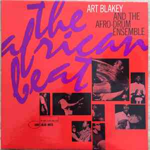 Art Blakey & The Afro-Drum Ensemble - The African Beat