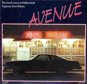 Avenue  - Too Much Snow In Hollywood / Pyjamas From Tokyo
