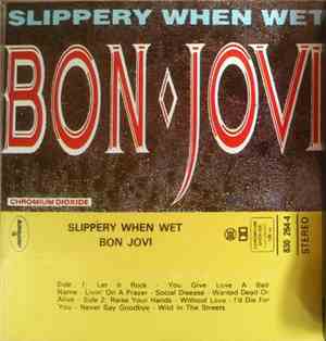 Bon Jovi - Slippery When Wet