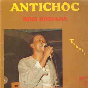 Bozi Boziana Et L' Anti Choc - Tsholy