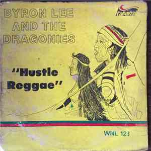 Byron Lee And The Dragonaires - Reggae Hustle