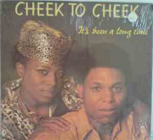 Cheek To Cheek  - It's Been A Long Time