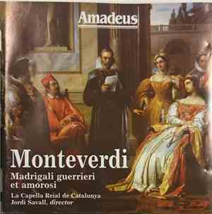 Claudio Monteverdi - La Capella Reial De Catalunya, Jordi Savall - Madrigal ...