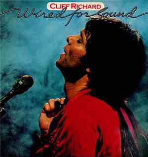 Cliff Richard - Wired For Sound