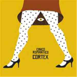 Cortex  - Cinico Romantico