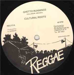Cultural Roots - Ghetto Runnings