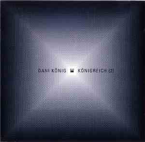 Dani König - Königreich 