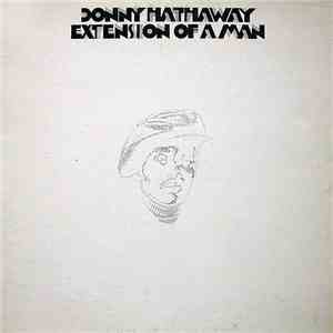 Donny Hathaway - Extension Of A Man