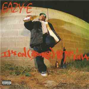 Eazy-E - It's On (Dr. Dre) 187um Killa
