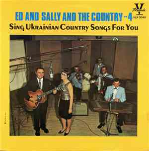 Ed And Sally With The Country-4 - Sing Ukrainian Country Songs For You