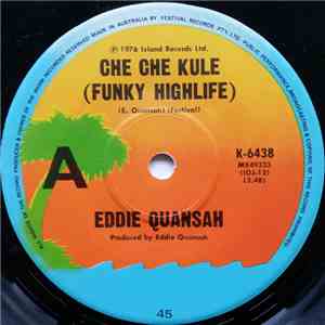 Eddie Quansah - Che Che Kule (Funky Highlife)