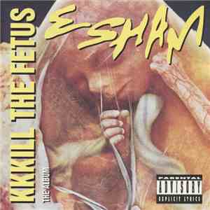 Esham - Kkkill The Fetus