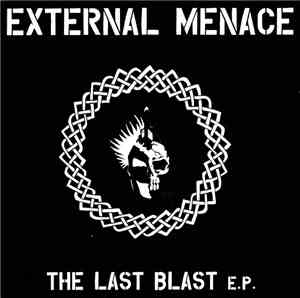External Menace - The Last Blast E.P.