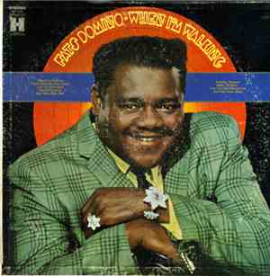 Fats Domino - When I'm Walking