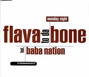 Flava To Da Bone Feat. Baba Nation  - Monday Night