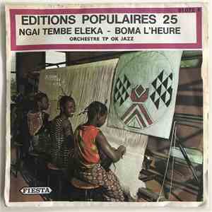 Franco Et L'Orchestre TP OK Jazz - Ngai Tembe Eleka / Boma L'Heure