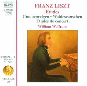 Franz Liszt, William Wolfram - Etudes: Gnomenreigen • Waldesrauschen • Etud ...