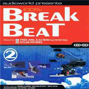 Free Joel & DJ Man  Feat Peter Paul / Dylan Rhymes - 100% Break Beat 2