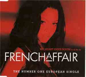 French Affair - My Heart Goes Boom (La Di Da Da)