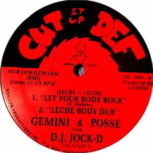 Gemini & Posse With D.J. Jock-D.  /  Gemini  & Jock-D - (Leche - Leche) Let ...