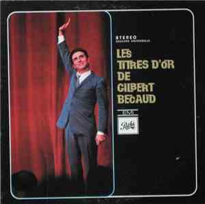 Gilbert Bécaud - Les Titres D'Or De Gilbert Becaud