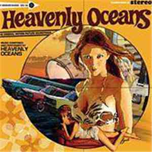 Heavenly Oceans - The Original Motion Picture Soundtrack