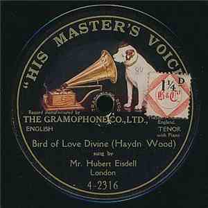 Hubert Eisdell - Bird Of Love Divine