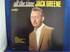 Jack Greene - All The Time