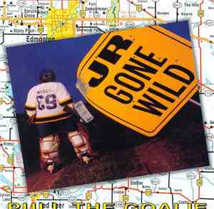 Jr. Gone Wild - Pull the Goalie