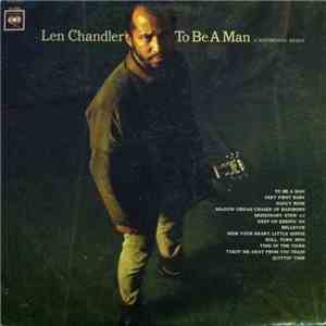 Len Chandler - To Be A Man A Recording Debut