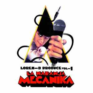 Loren D - La Naranja Mecánika