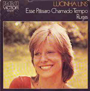 Lucinha Lins - Esse Pássaro Chamado Tempo / Rugas
