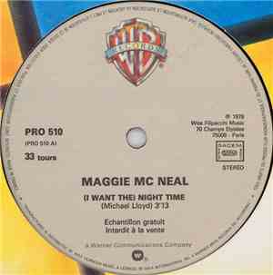 Maggie Mc Neal / Michel Gaucher - (I Want The) Night Time / Tequila