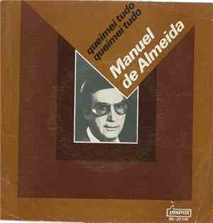 Manuel De Almeida - Queimei Tudo Queimei Tudo