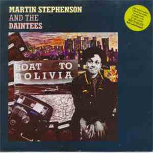 Martin Stephenson And The Daintees - Boat To Bolivia