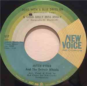 Mitch Ryder And The Detroit Wheels - Devil With A Blue Dress On & Good Goll ...