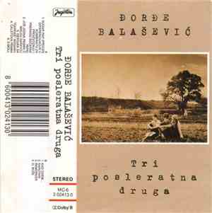 Đorđe Balašević - Tri Posleratna Druga