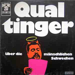 Qualtinger - Qualtinger Über Die Mänschlichen Schwechen