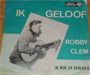 Robby Clem - Ik Geloof