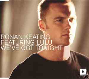 Ronan Keating Featuring Lulu - We've Got Tonight