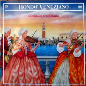 Rondò Veneziano - Fantasia Veneziana