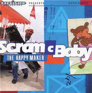 Scram C Baby - The Happy Maker