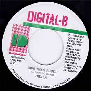 Sizzla - Give Them A Ride
