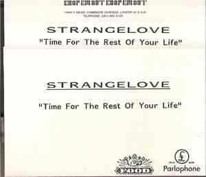 Strangelove - Time For The Rest Of Your Life